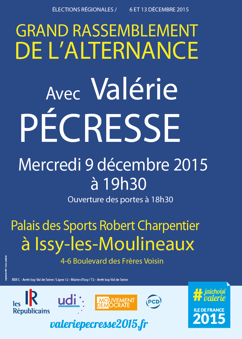 Grand Rassemblement de l'Alternance avec Valérie Pécresse ce 9 décembre à Issy
